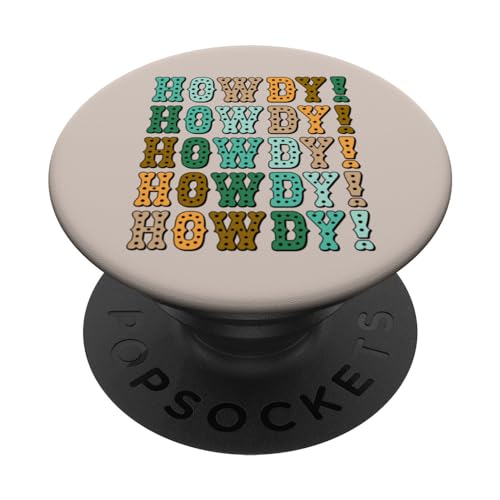 Review: Is the Howdy Western Cowgirl Country Rodeo Funny Vintage HOWDY PopSockets Standard PopGrip Worth it?